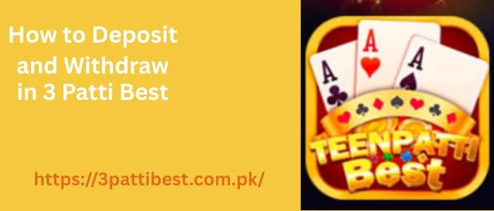 How to deposit and withdraw money in 3 Patti best