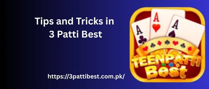 Tip and Tricks in 3 Patti best